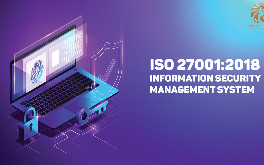 Menjaga Keamanan Informasi Dengan ISO 27001 RMI Certification